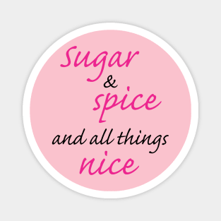 Sugar and Spice Magnet